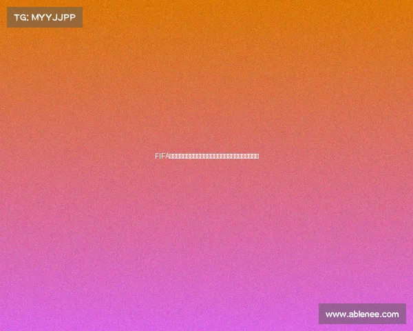 FIFA世界杯能力值为核心的球员实力解析与巅峰对决全景呈现展